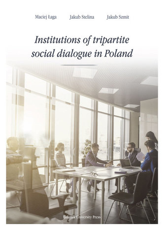 Institutions of tripartite social dialogue in Poland