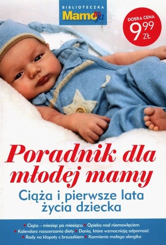 Biblioteczka Mamo to ja Poradnik dla młodej mamy