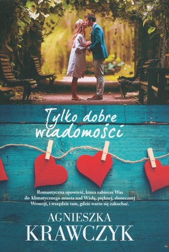 Tylko dobre wiadomości