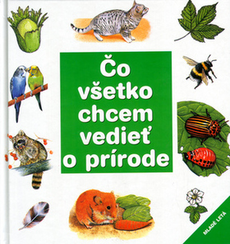 Čo všetko chcem vedieť o prírode