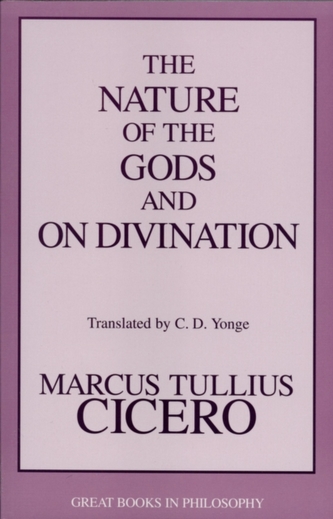 The Nature of the Gods and on Divination The Nature of the Gods and on Divination