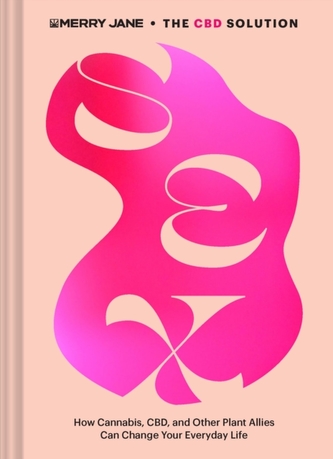 Merry Jane's The CBD Solution: Sex