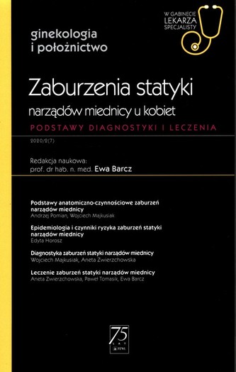Zaburzenia statyki narządów miednicy u kobiet W gabinecie lekarza specjalisty