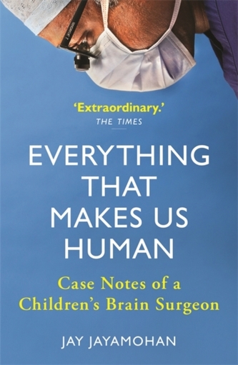 Everything That Makes Us Human Everything That Makes Us Human