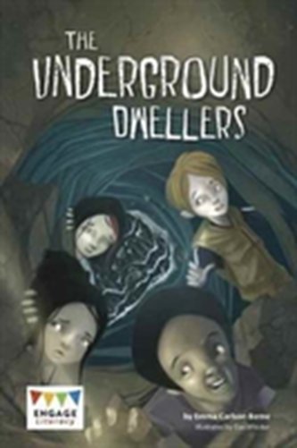 The Underground Dwellers