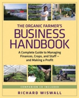 The Organic Farmer's Business Handbook