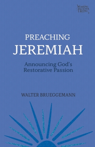 Preaching Jeremiah