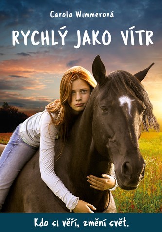 Rychlý jako vítr (Carola Wimmer, 2017)