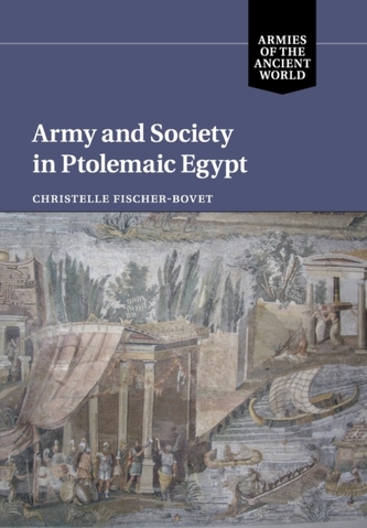 Army and Society in Ptolemaic Egypt Army and Society in Ptolemaic Egypt