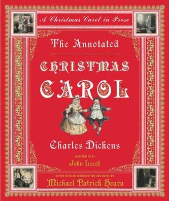 The Annotated Christmas Carol The Annotated Christmas Carol