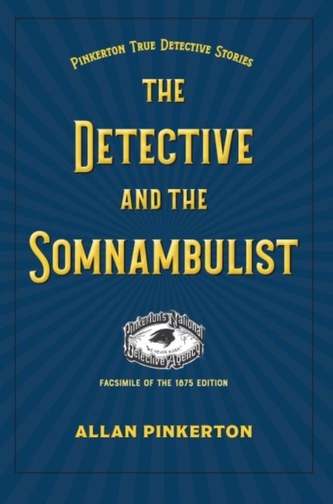 The Somnambulist and the Detective The Somnambulist and the Detective