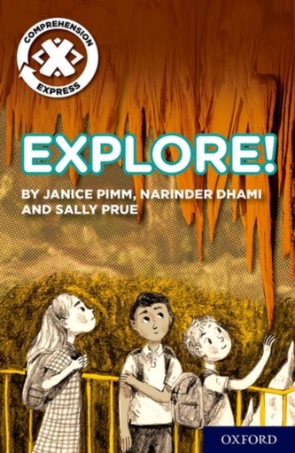 Project X Comprehension Express: Stage 1: Explore! Project X Comprehension Express: Stage 1: Explore!