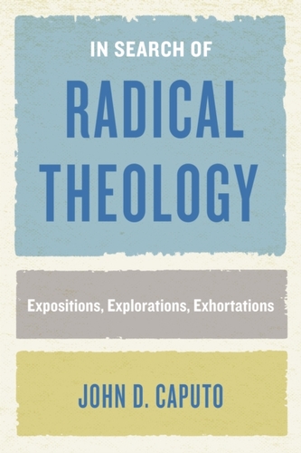 In Search of Radical Theology