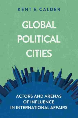 Global Political Cities Global Political Cities