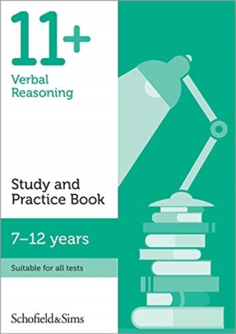 11+ Verbal Reasoning Study and Practice Book 11+ Verbal Reasoning Study and Practice Book