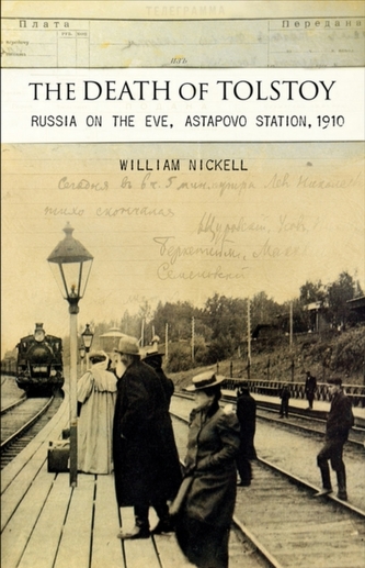 The Death of Tolstoy The Death of Tolstoy