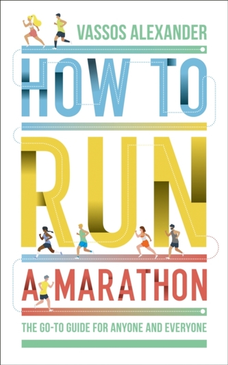 How to Run a Marathon How to Run a Marathon