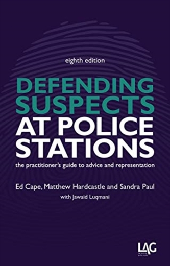 Defending Suspects at Police Stations Defending Suspects at Police Stations