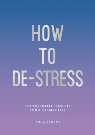 How to De-Stress
