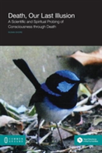 Death, Our Last Illusion