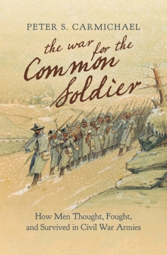 The War for the Common Soldier The War for the Common Soldier