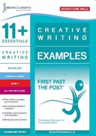 11+ Essentials Creative Writing Examples Book 2 11+ Essentials Creative Writing Examples Book 2