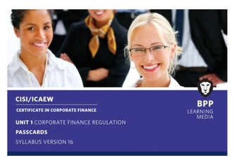 CISI Capital Markets Programme Certificate in Corporate Finance Unit 1 Syllabus Version 16