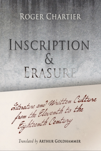 Inscription and Erasure Inscription and Erasure