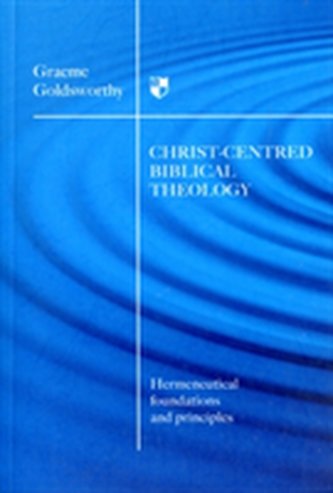 christ-centered biblical theology