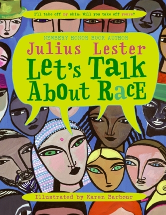 Let's Talk About Race Let's Talk About Race