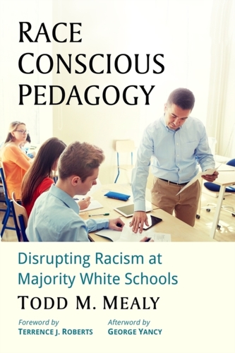 Race Conscious Pedagogy Race Conscious Pedagogy
