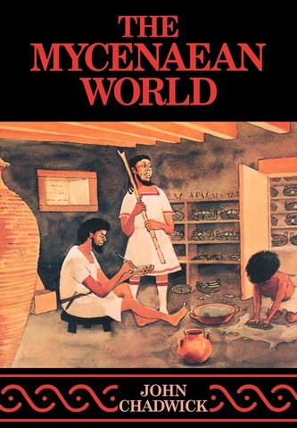 The Mycenaean World The Mycenaean World
