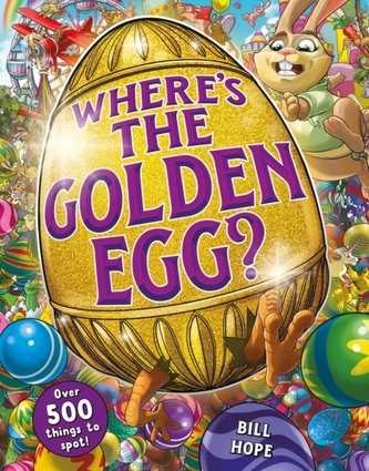 Where's the Golden Egg? A search and find book