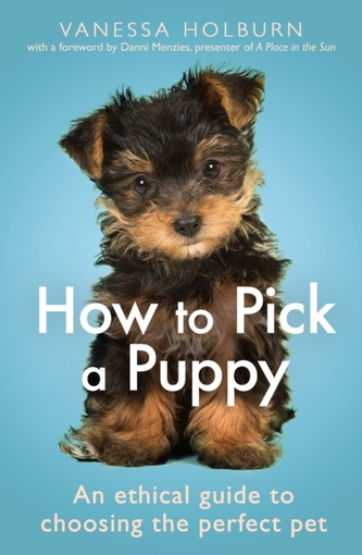 How To Pick a Puppy How To Pick a Puppy