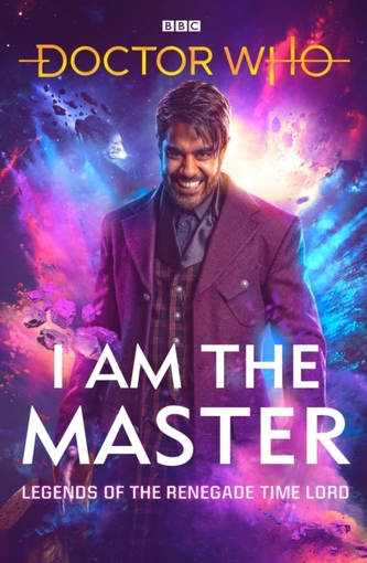 Doctor Who: I Am The Master Doctor Who: I Am The Master