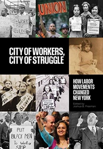 City of Workers, City of Struggle City of Workers, City of Struggle