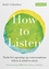How to Listen