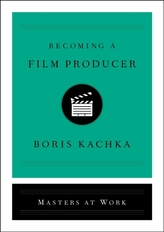 Becoming a Film Producer