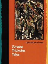 Yoruba Trickster Tales