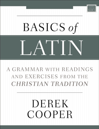 Basics of Latin Basics of Latin