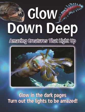 Glow Down Deep