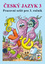 Český jazyk 3 - původní řada - pracovní sešit A4