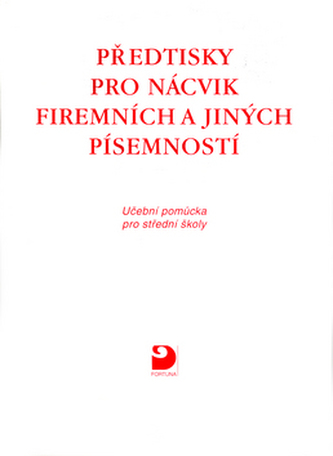 Předtisky pro nácvik firemních a jiných písemností - Fleischmannová