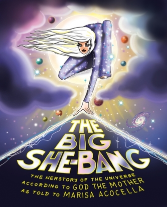 The Big She-Bang