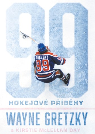 99 : hokejové příběhy (Wayne Gretzky, 2017)
