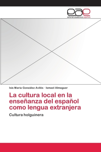 La cultura local en la ensenanza del espanol como lengua extranjera