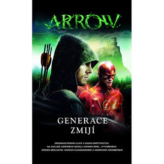 Arrow 2 - Generace zmijí