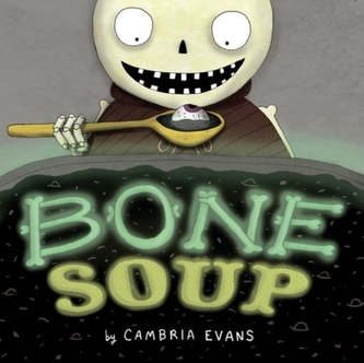Bone Soup Bone Soup