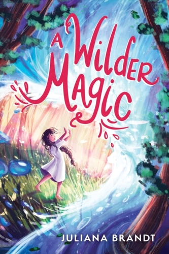A Wilder Magic A Wilder Magic