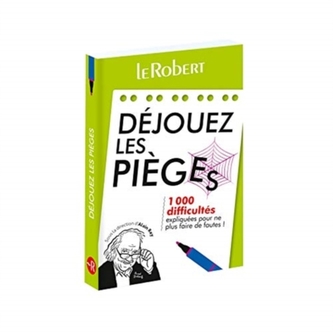 DEJOUEZ LES PIEGES
